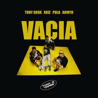 Tony Grox - VACÍA (Tony G Tapes)