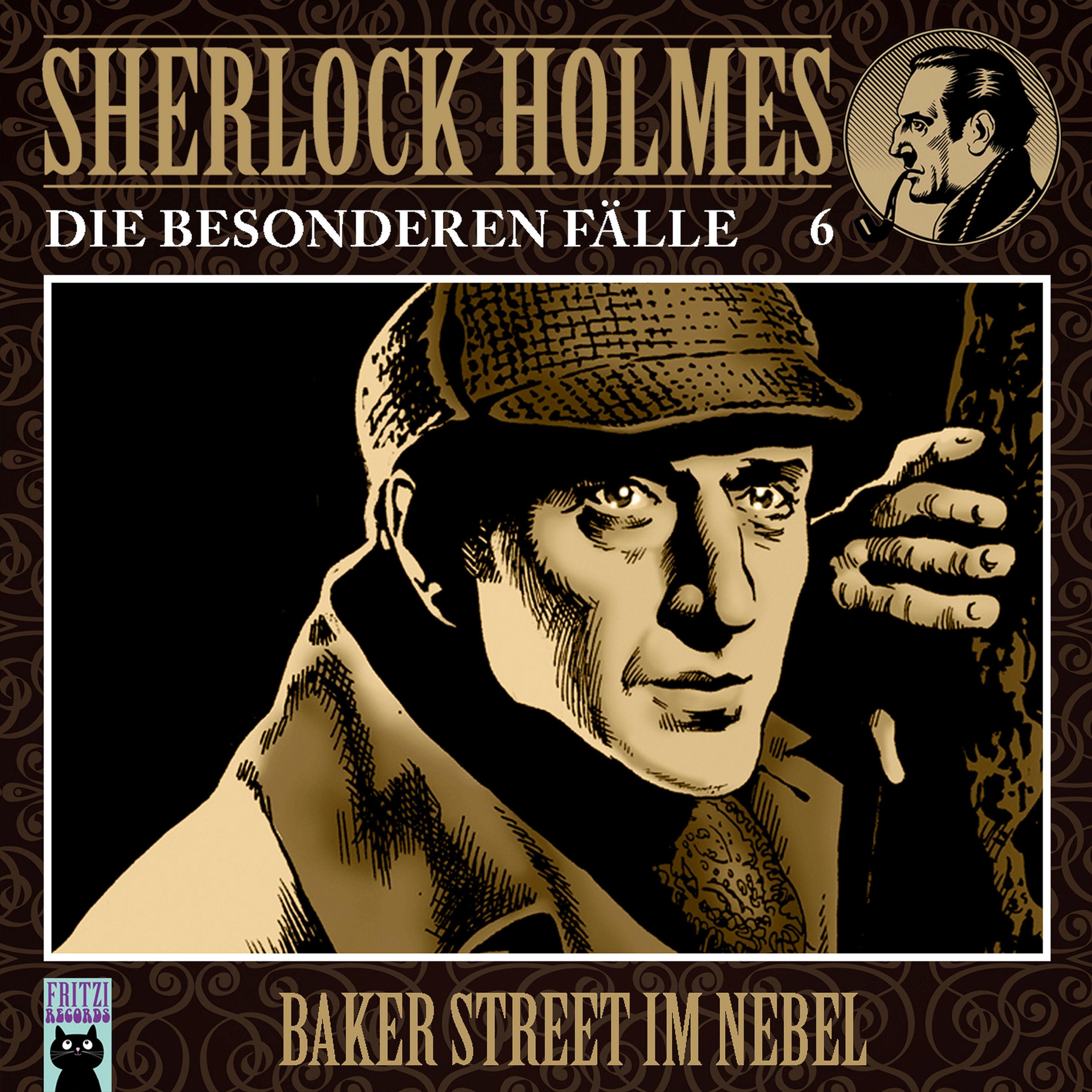 Die besonderen Fälle, Folge 6: Baker Street im Nebel