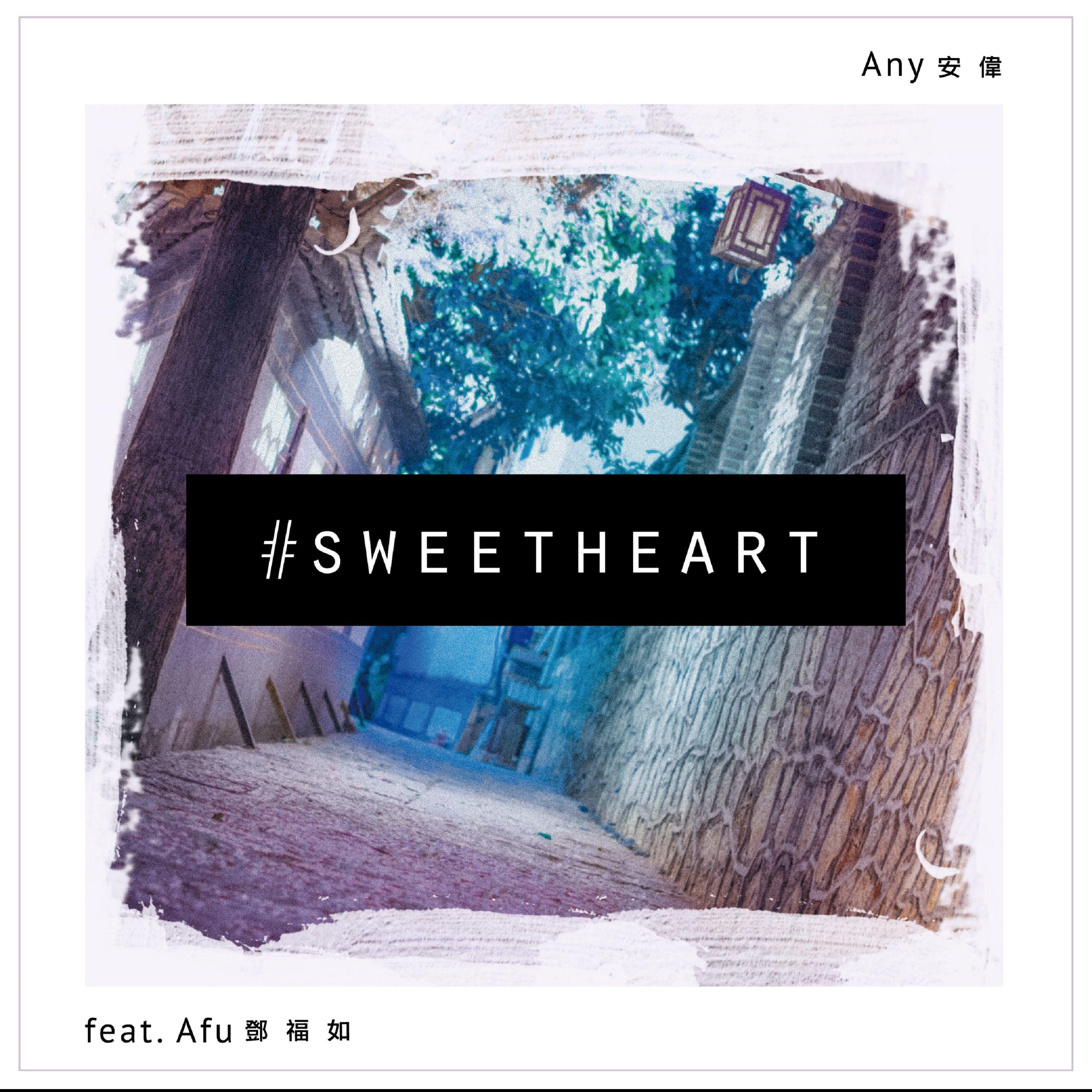 Sweetheart ft. 邓福如 AFÜ