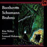 Beethoven, Schumann & Brahms: Works for Bassoon and Piano