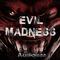 Evil Madness专辑