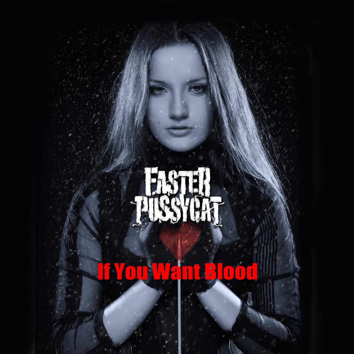 Faster Pussycat - If You Want Blood (Made Famous by AC/DC)