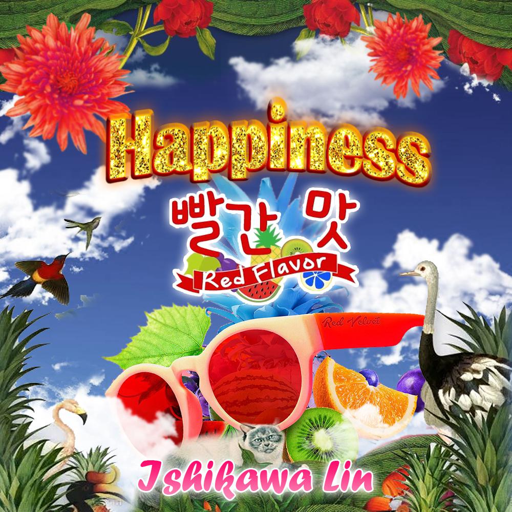 IshikawaLin - Happiness（Cover Red Velvet）