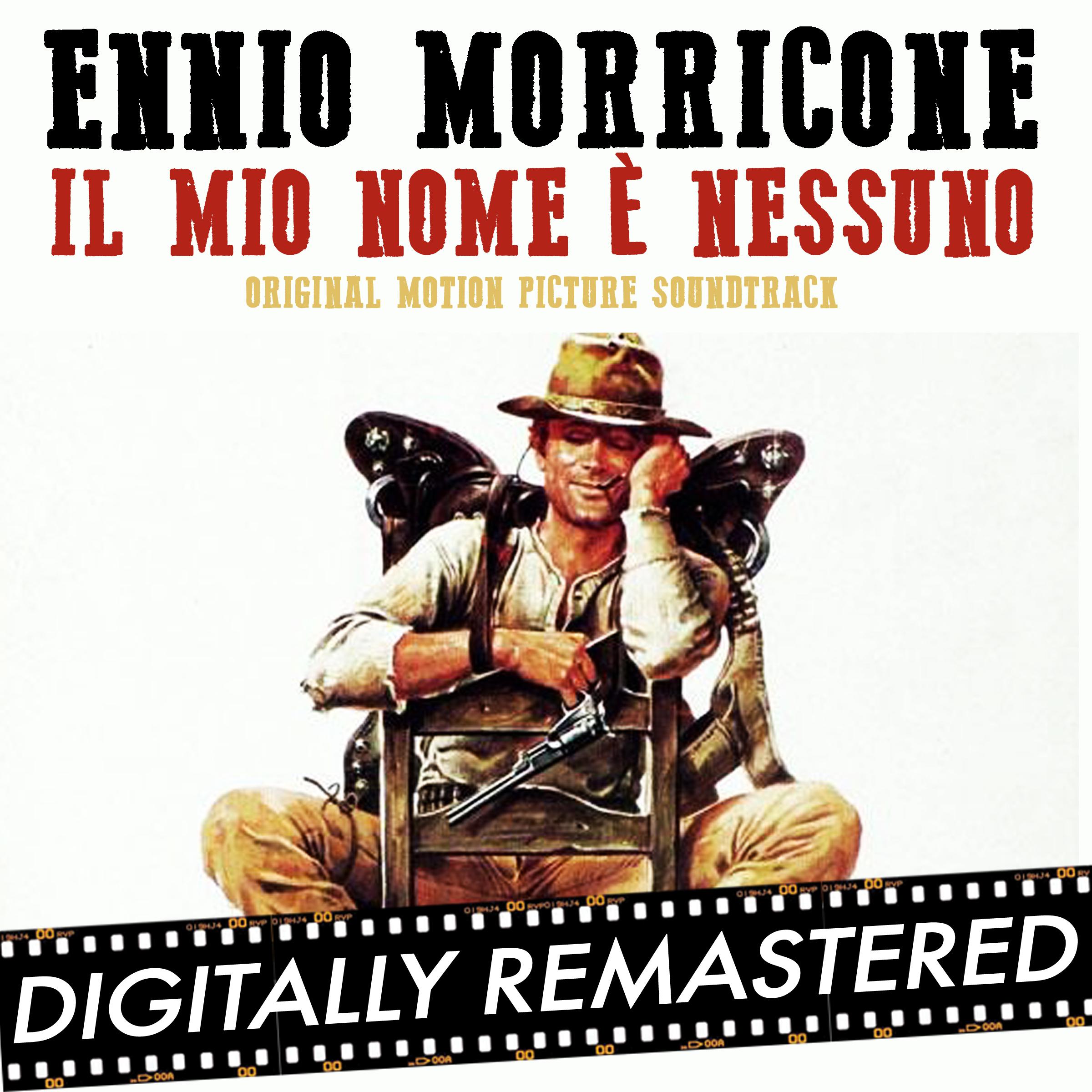 My Name is Nobody - Il Mio Nome è Nessuno (Original Motion Picture Soundtrack)专辑