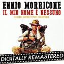 My Name is Nobody - Il Mio Nome è Nessuno (Original Motion Picture Soundtrack)专辑