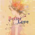 Better Love