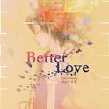 Better Love专辑