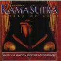 Kama Sutra: A Tale of Love (Original Motion Picture Soundtrack)专辑