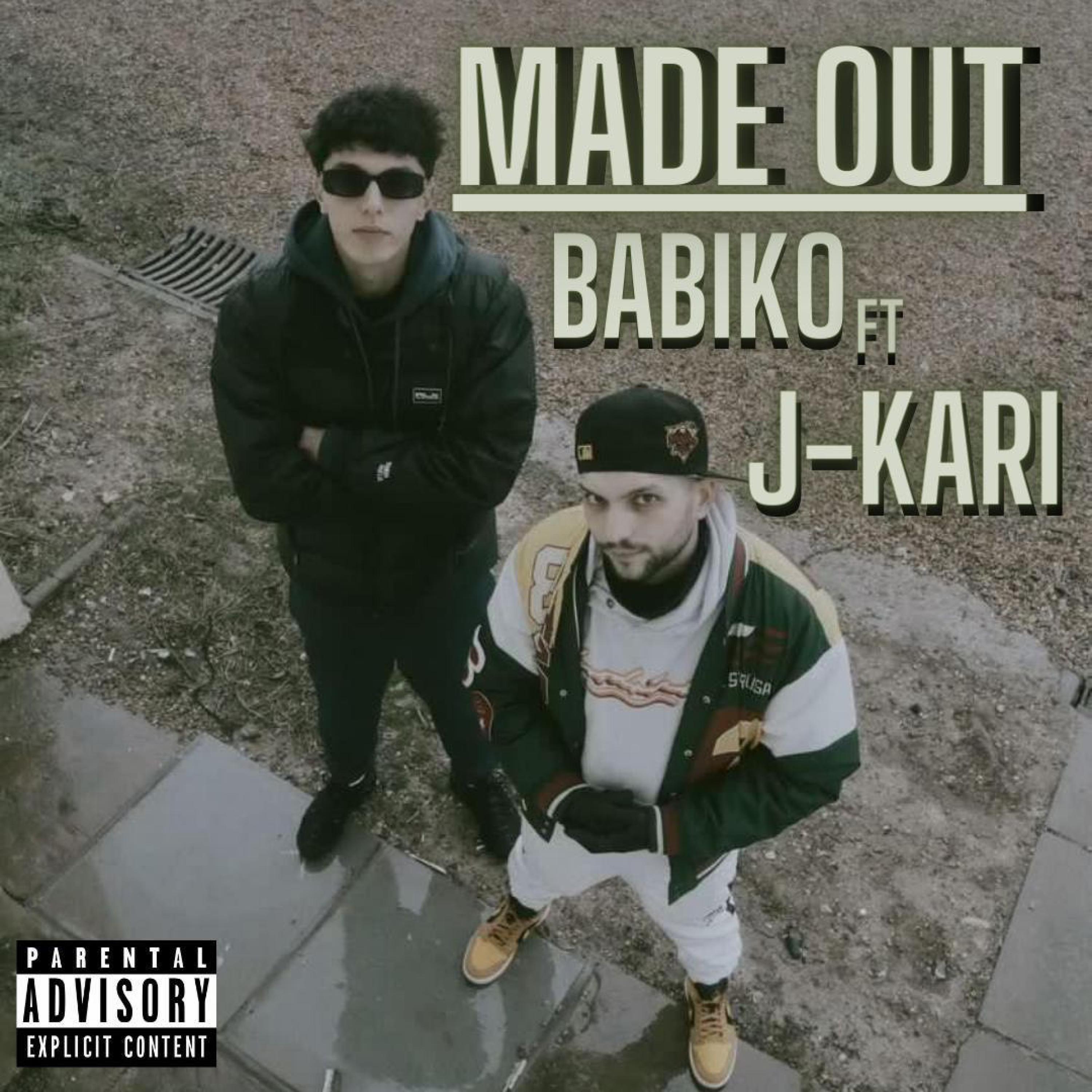 Babiko - Made Out (feat. J-kari)