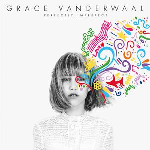 Grace VanderWaal - I Don't Know My Name （降7半音）
