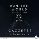 Run The World (CAZZETTE Remix)