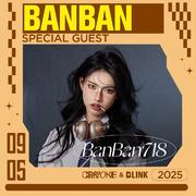 9.5 BANBAN @ BLINK