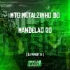 DJ MENORZ4 - Mtg Metalzinho do Mandelao 20