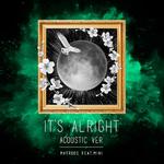 It`s Alright (Acoustic Ver.)专辑