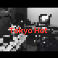 Tokyo Hot(YJL Remix)