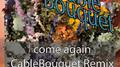 come again (CableBouquet SURF Music Remix)专辑