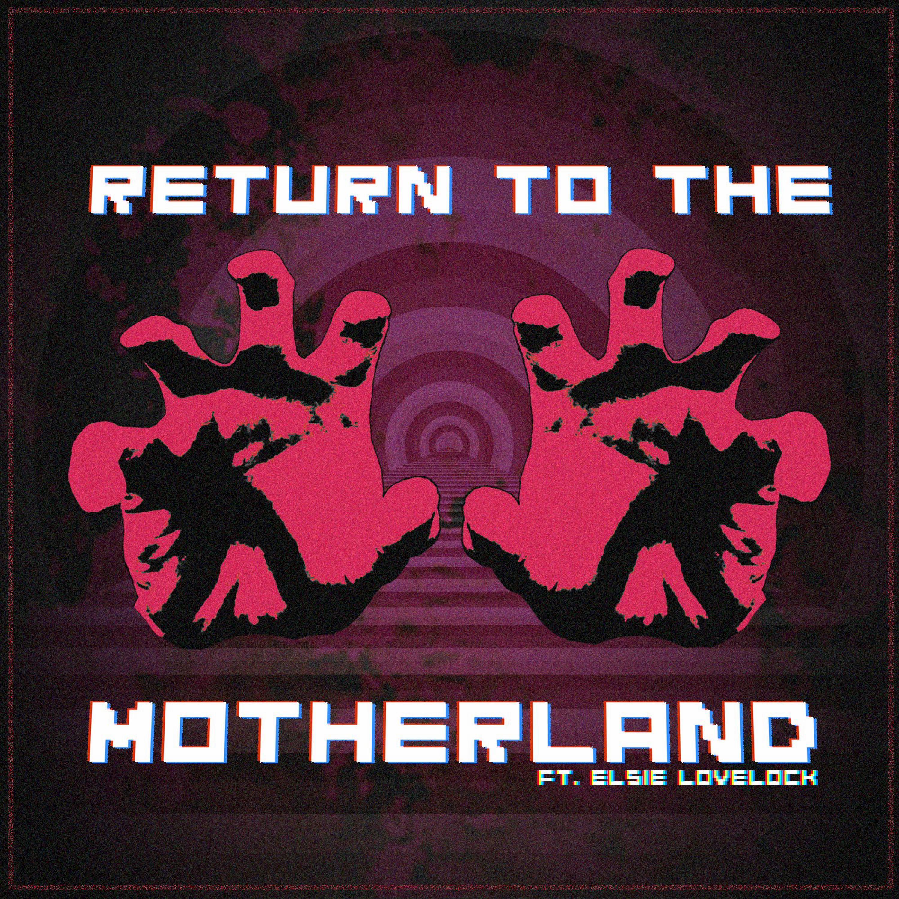 Return To The Motherland (feat. Elsie Lovelock)