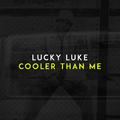 Cooler Than Me (Radio Edit)