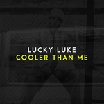 Cooler Than Me (Radio Edit)专辑