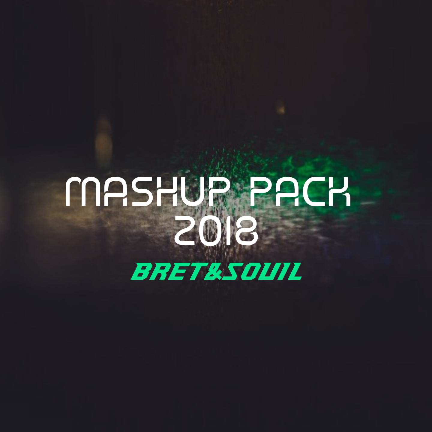 BRET & Soul Mashup Pack 2018专辑