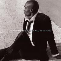 原版伴奏   After All This Time - Simon Webbe