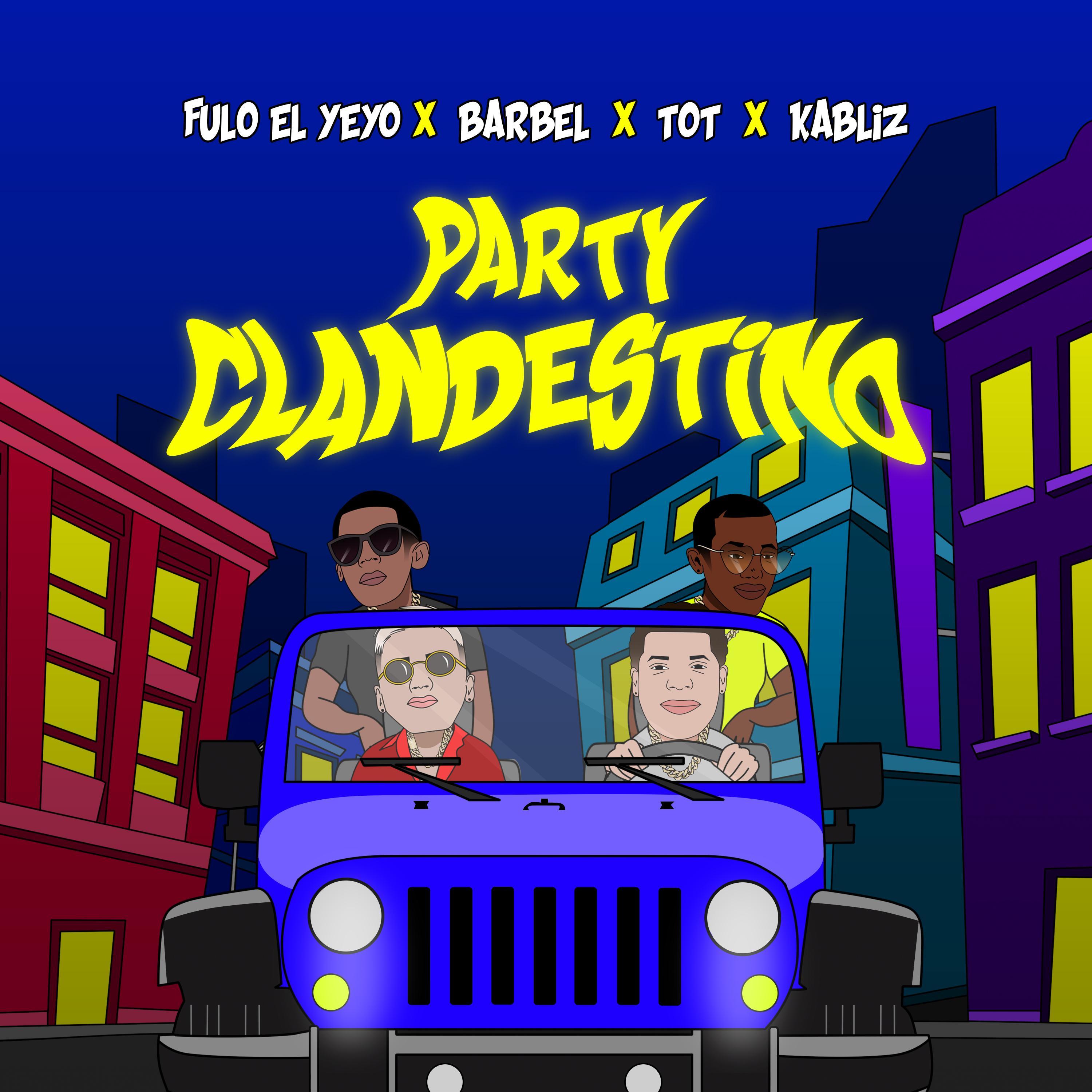 Party Clandestino (feat. Barbel, TOT & Kabliz)