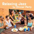 Relaxing Jazz for Dinner Party – Piano Bar, Jazz Cafe, Music for Restaurant, Dinner with Friends, Pu