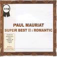 Paul Mauriat Super Best Ⅱ: Romantic