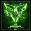 Comeback (The Others Remix)