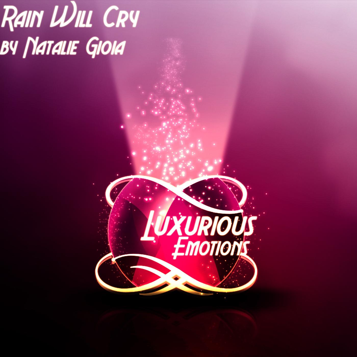Rain Will Cry