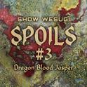 SPOILS #3 Dragon Blood Jasper专辑