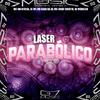 MC BM OFICIAL - Laser Parabólico