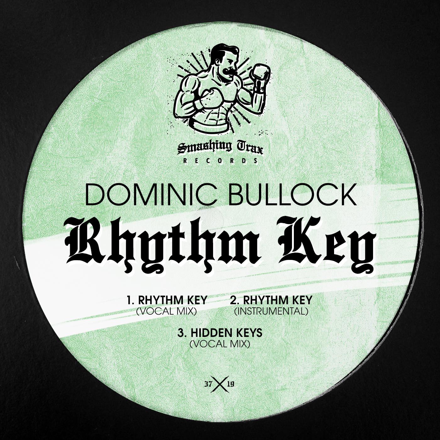 Dominic Bullock - Rhythm Key (Vocal Mix)