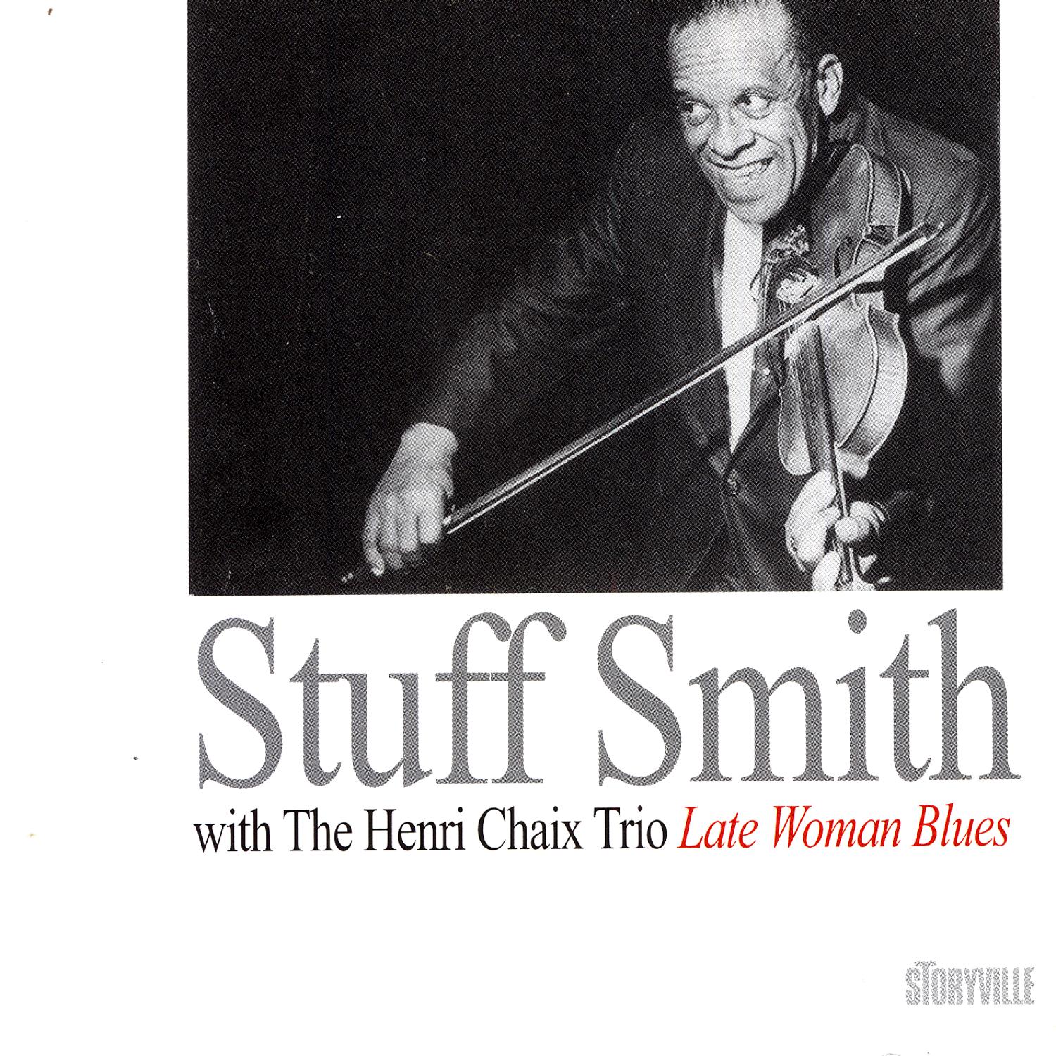 With The Henry Chaix Trio: Late Woman Blues