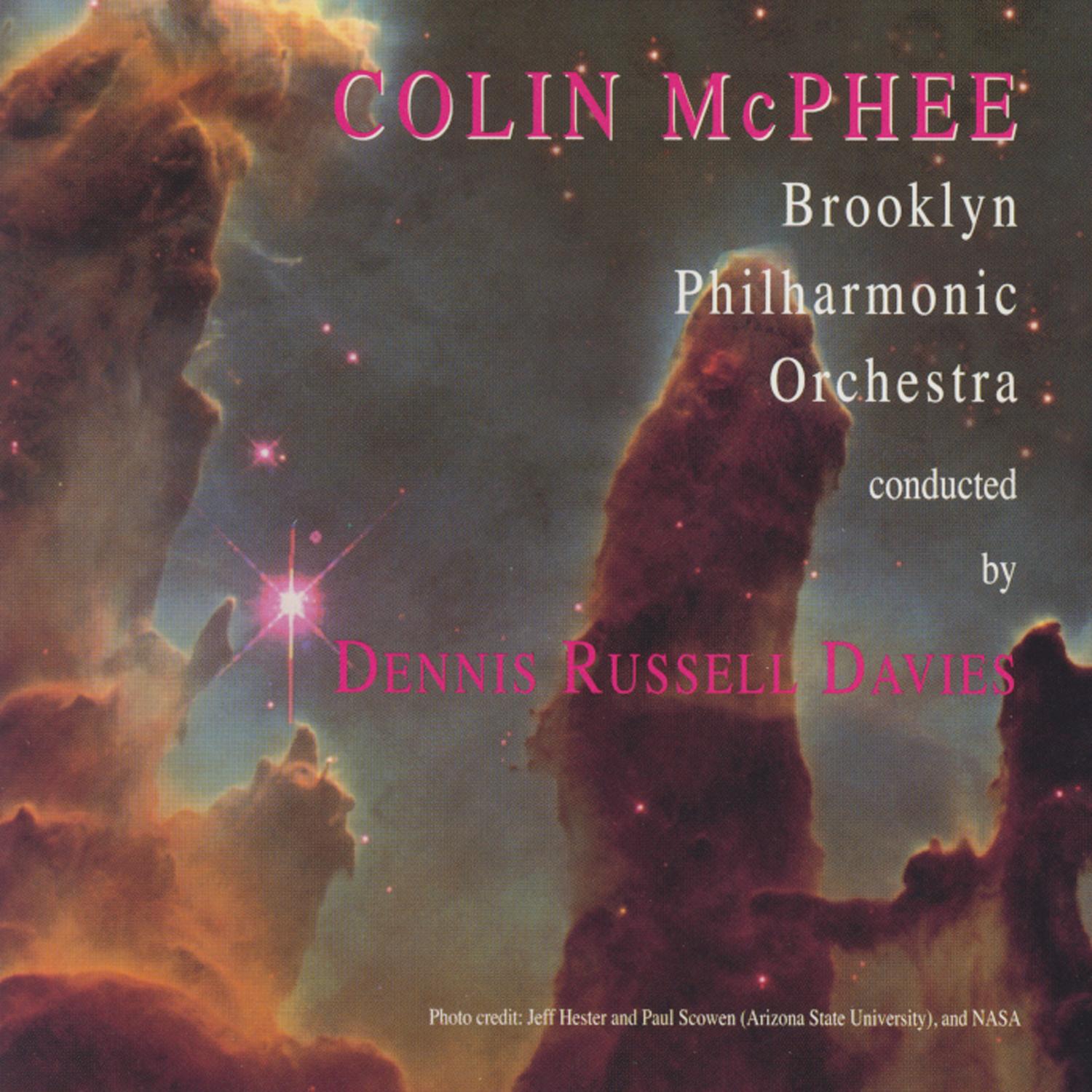 Colin McPhee: Orchestral Works