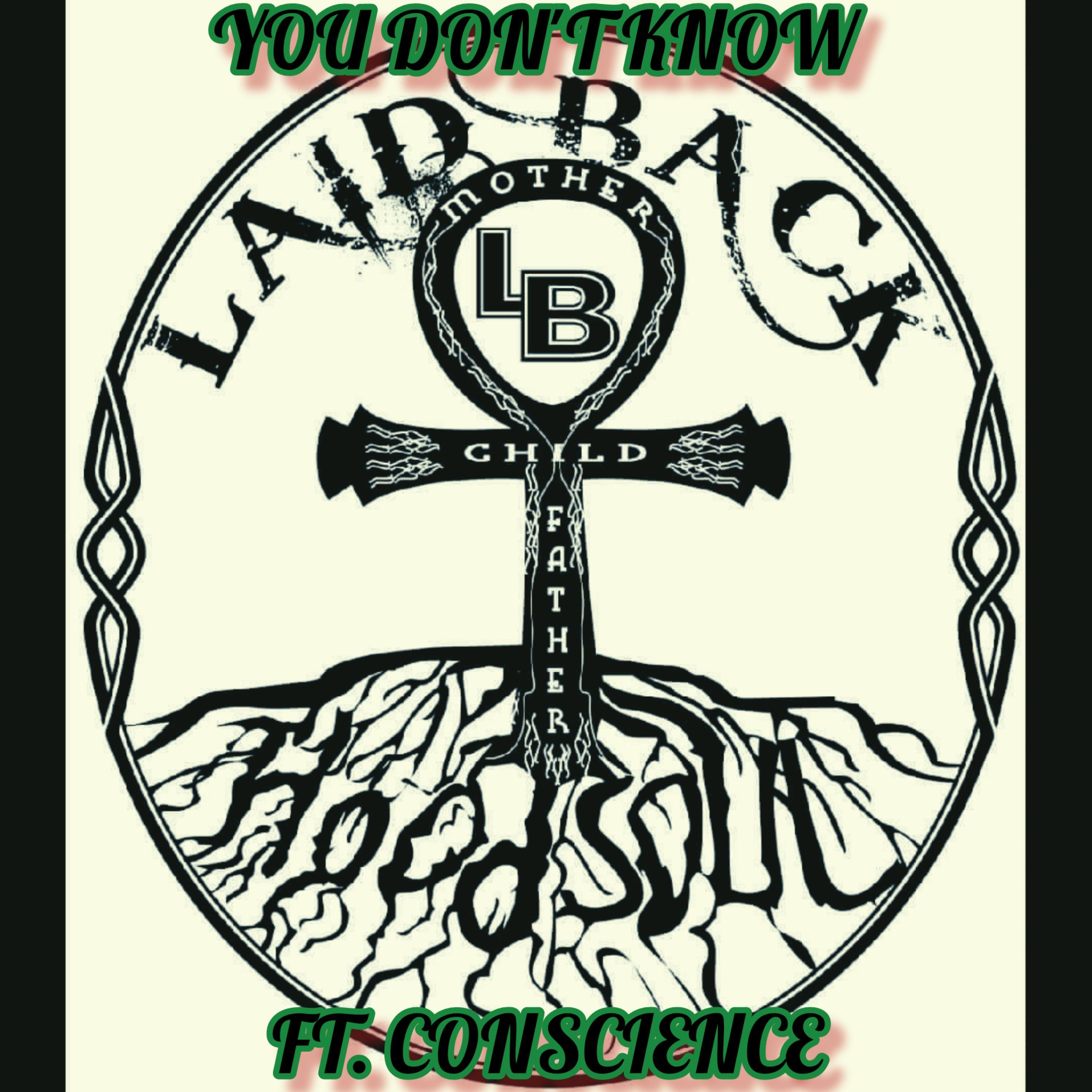 YOU DON'T KNOW (feat. CONSCIENCE)