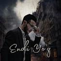 Endi Yo'q专辑