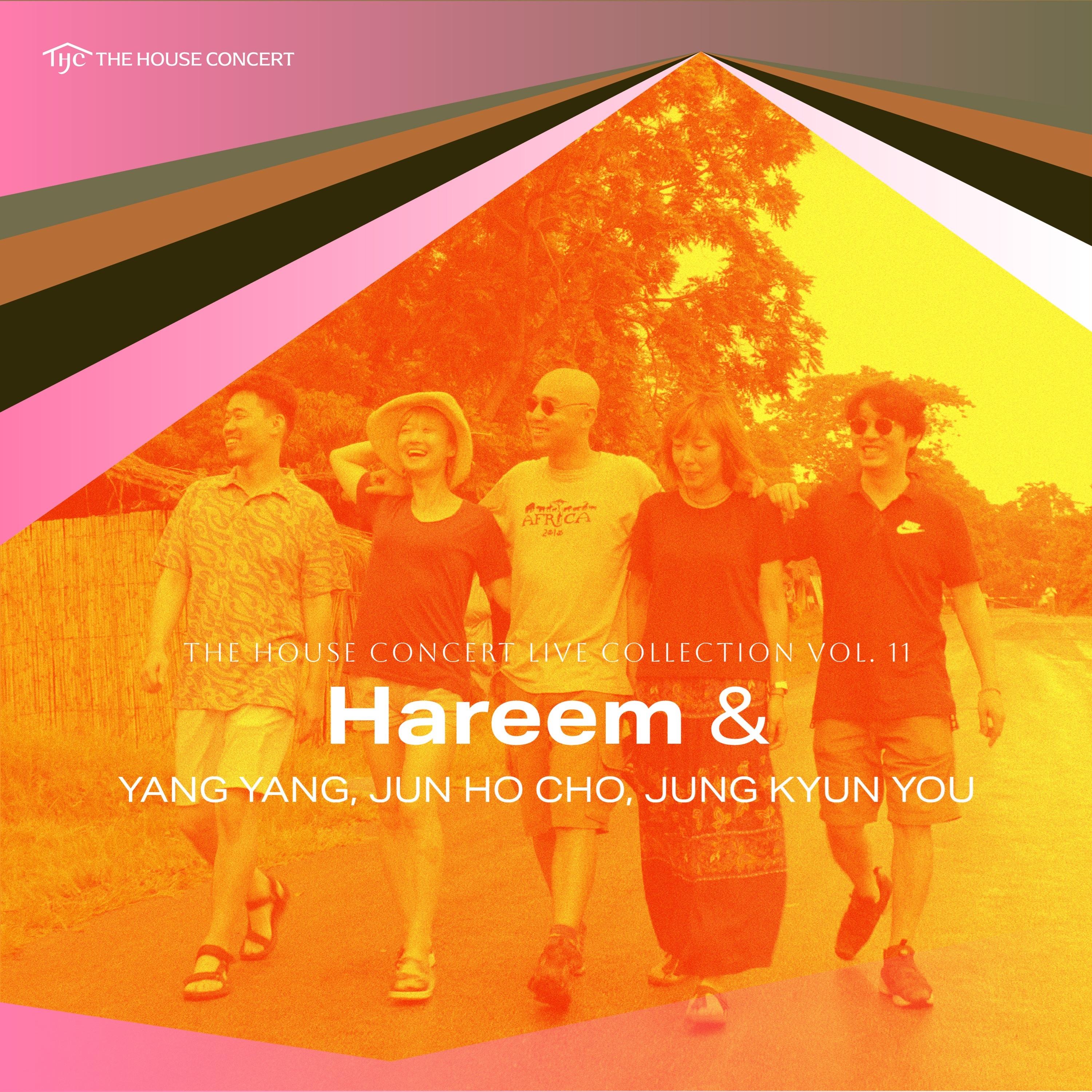 The House Concert Live Collection, Vol. 11: Hareem & Yang Yang, Jun Ho Cho, Jung Kyun You (Live at [yu:l] HAUS, Seoul, 7/23/2010)