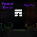 Pegasus Device (Piano Ver.）