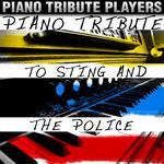 Piano Tribute to Sting & The Police专辑