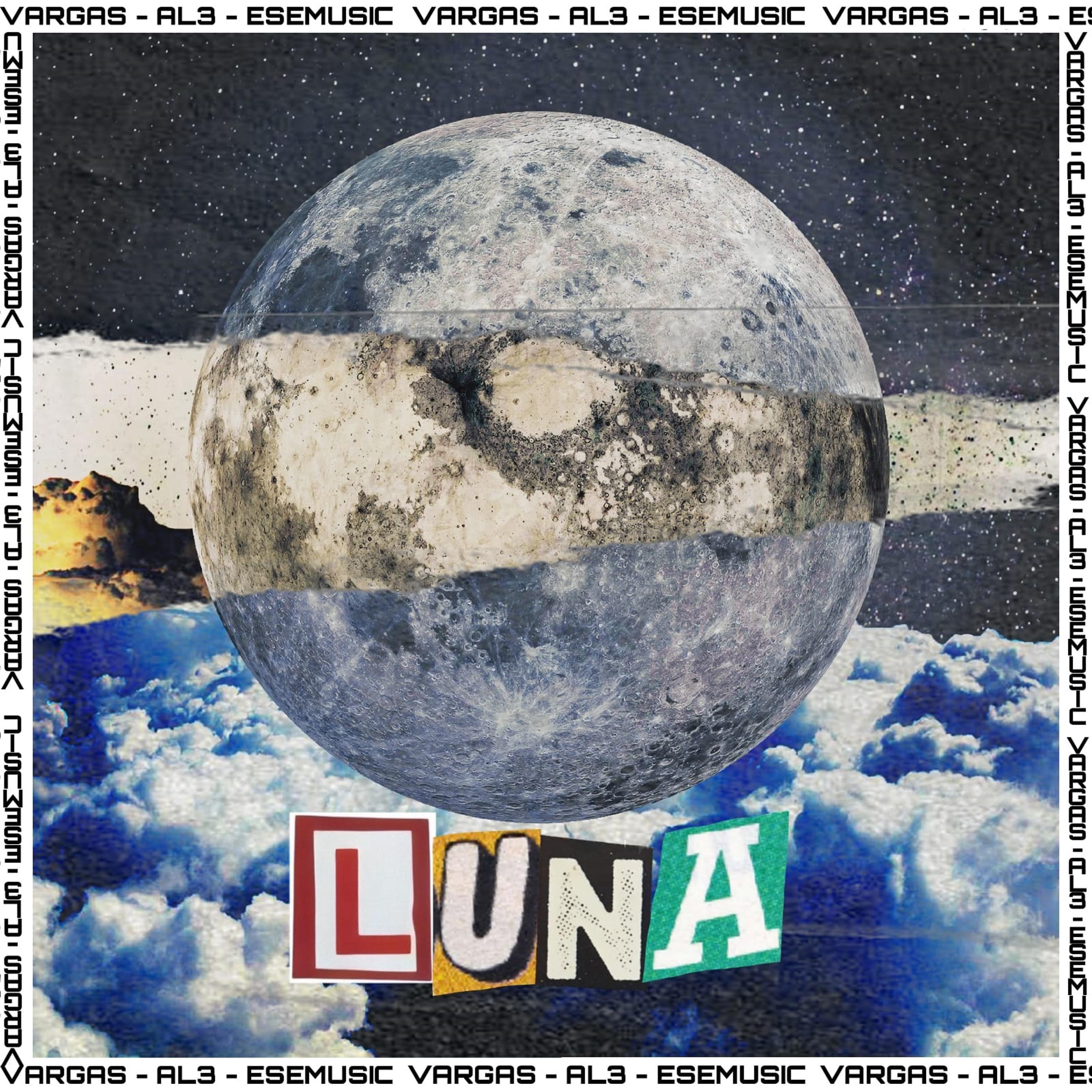 Vargas - Luna (feat. AL3 & Esemusic)