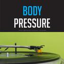 Body Pressure专辑
