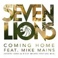 Coming Home (Seven Lions & Ricky Mears Festival Mix)