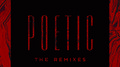 Poetic (The Remixes)专辑