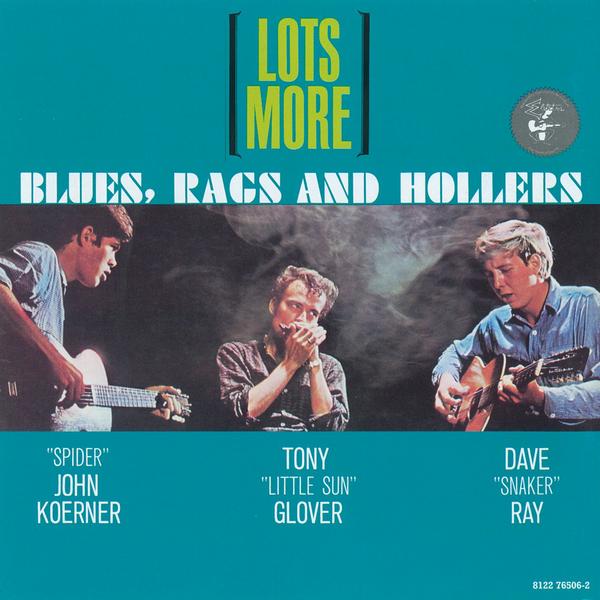 Lots More Blues, Rags And Hollers (LP Version)