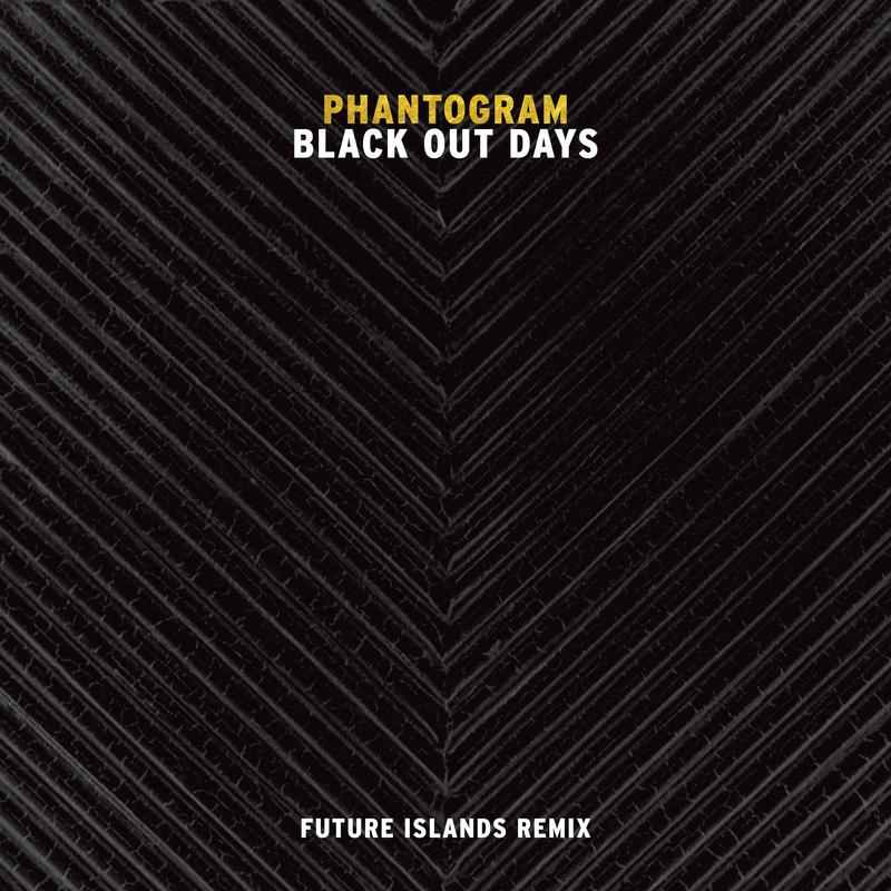 Black Out Days (Future Islands Remix)专辑