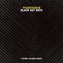 Black Out Days (Future Islands Remix)专辑
