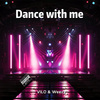 VILO - Dance with me