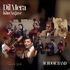 Suroor Band - Dil Mera Kho Na Jaye (Slowed & Reverb)