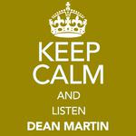 Keep Calm and Listen Dean Martin专辑